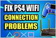 5 Ways to Fix PS4 That Wont Connect to Wi-Fi